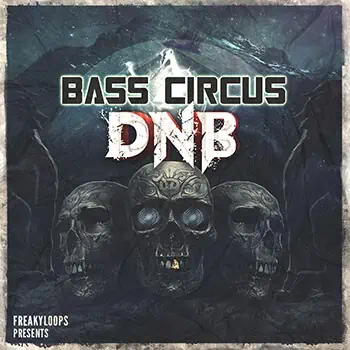 Freaky Loops Bass Circus DnB
