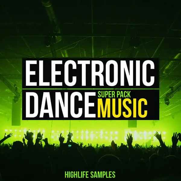 HighLife Samples Electronic Dance Music Super Pack
