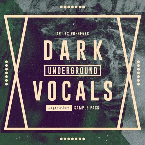 Dark Underground Vocals