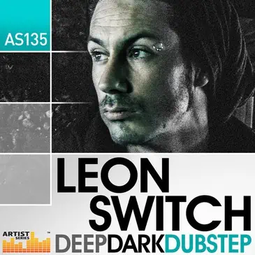 Leon Switch: Deep Dark Dubstep