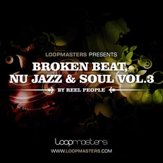 Reel People Broken Beat Nu Jazz and Soul Vol. 3